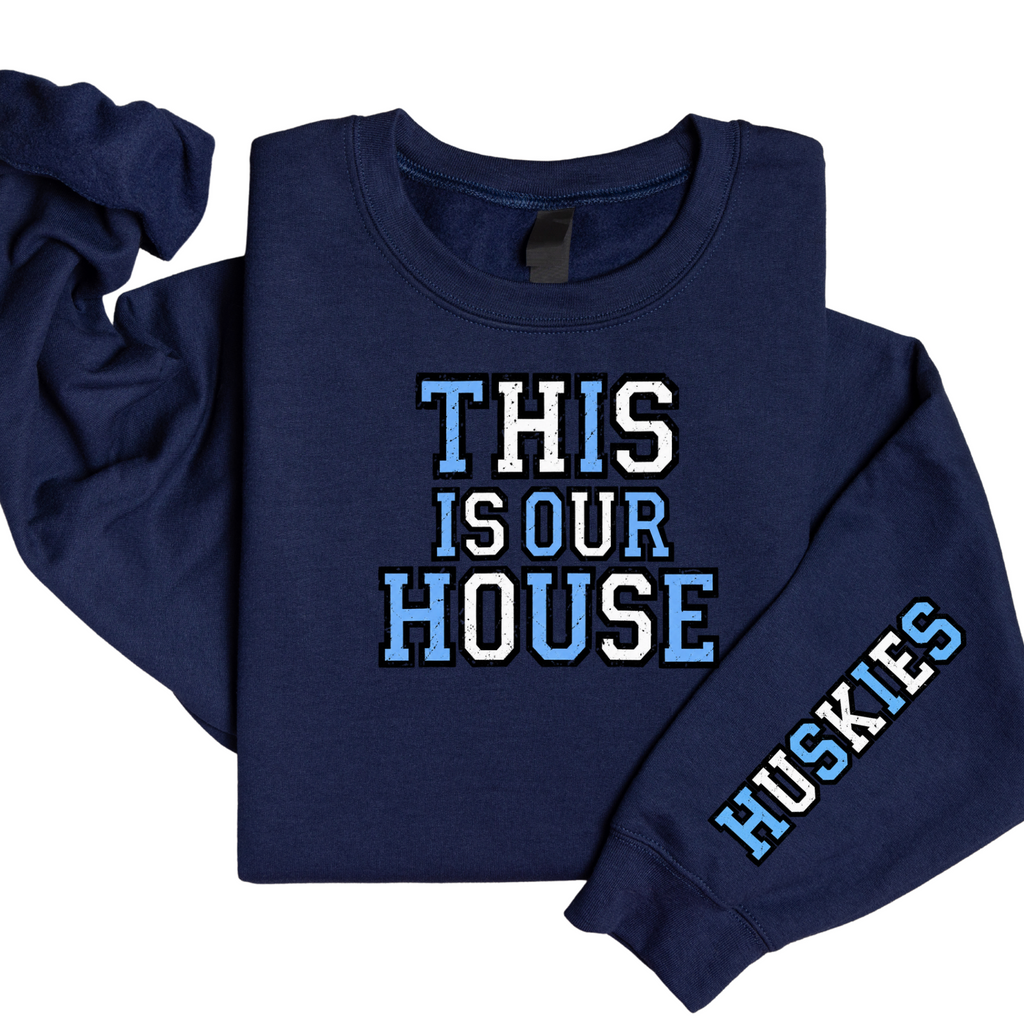This Is Our House + Huskies Sleeve