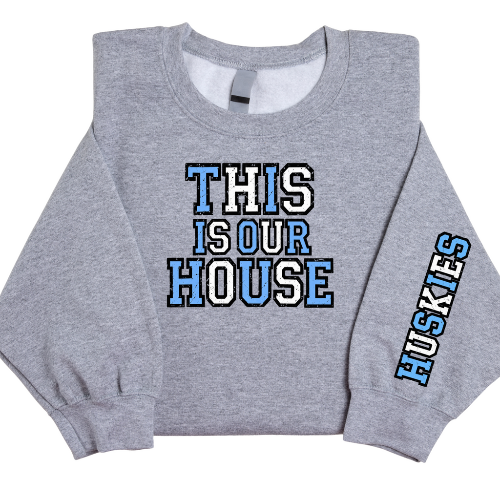 This Is Our House + Huskies Sleeve